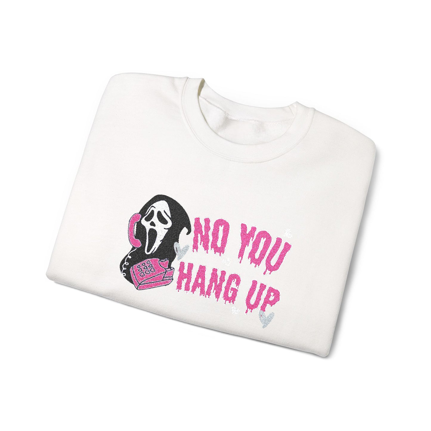 No You Hang Up Scream Embroidered Sweatshirt
