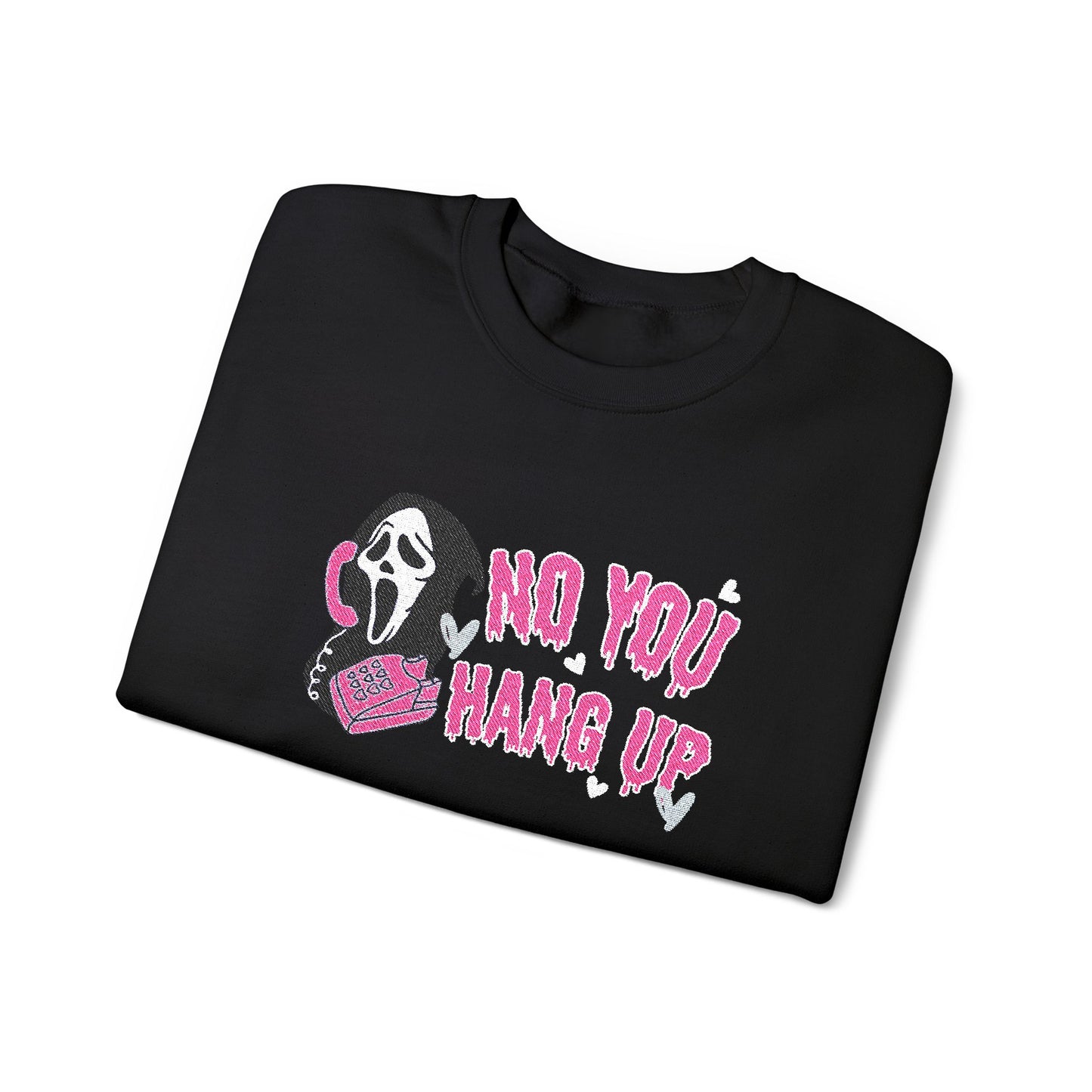No You Hang Up Scream Embroidered Sweatshirt