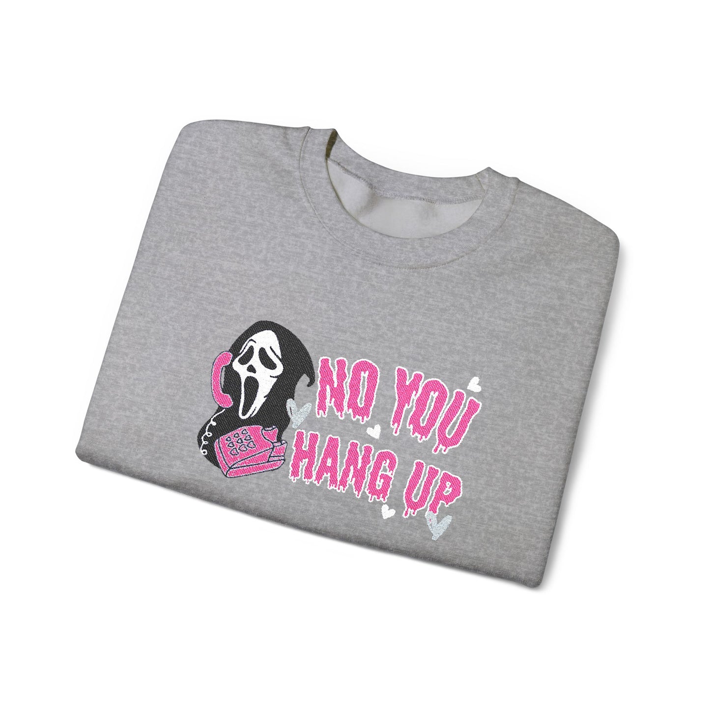 No You Hang Up Scream Embroidered Sweatshirt